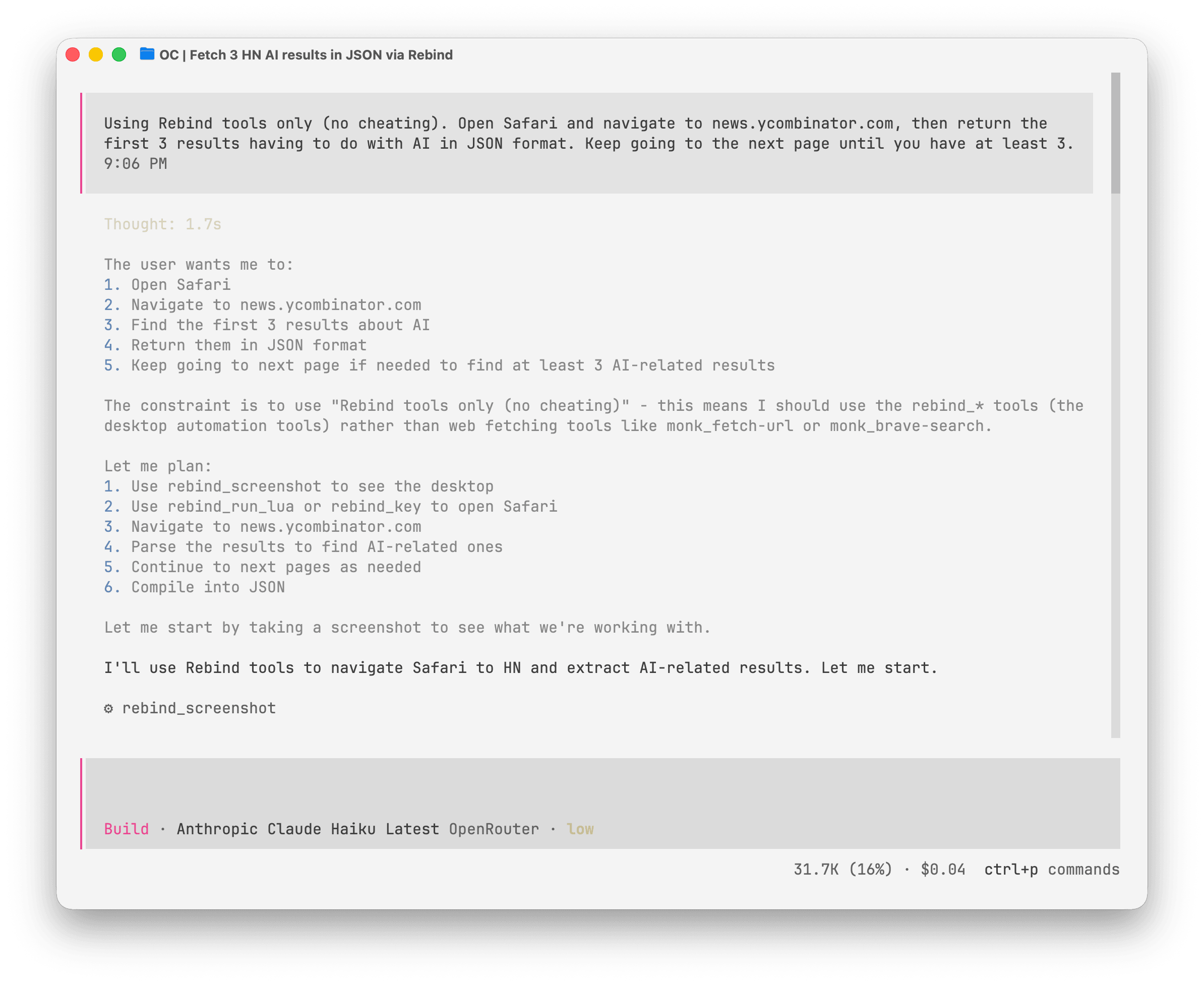 The agent's reasoning: a six-step plan using rebind_screenshot, rebind_run_lua, and rebind_key to drive Safari to Hacker News