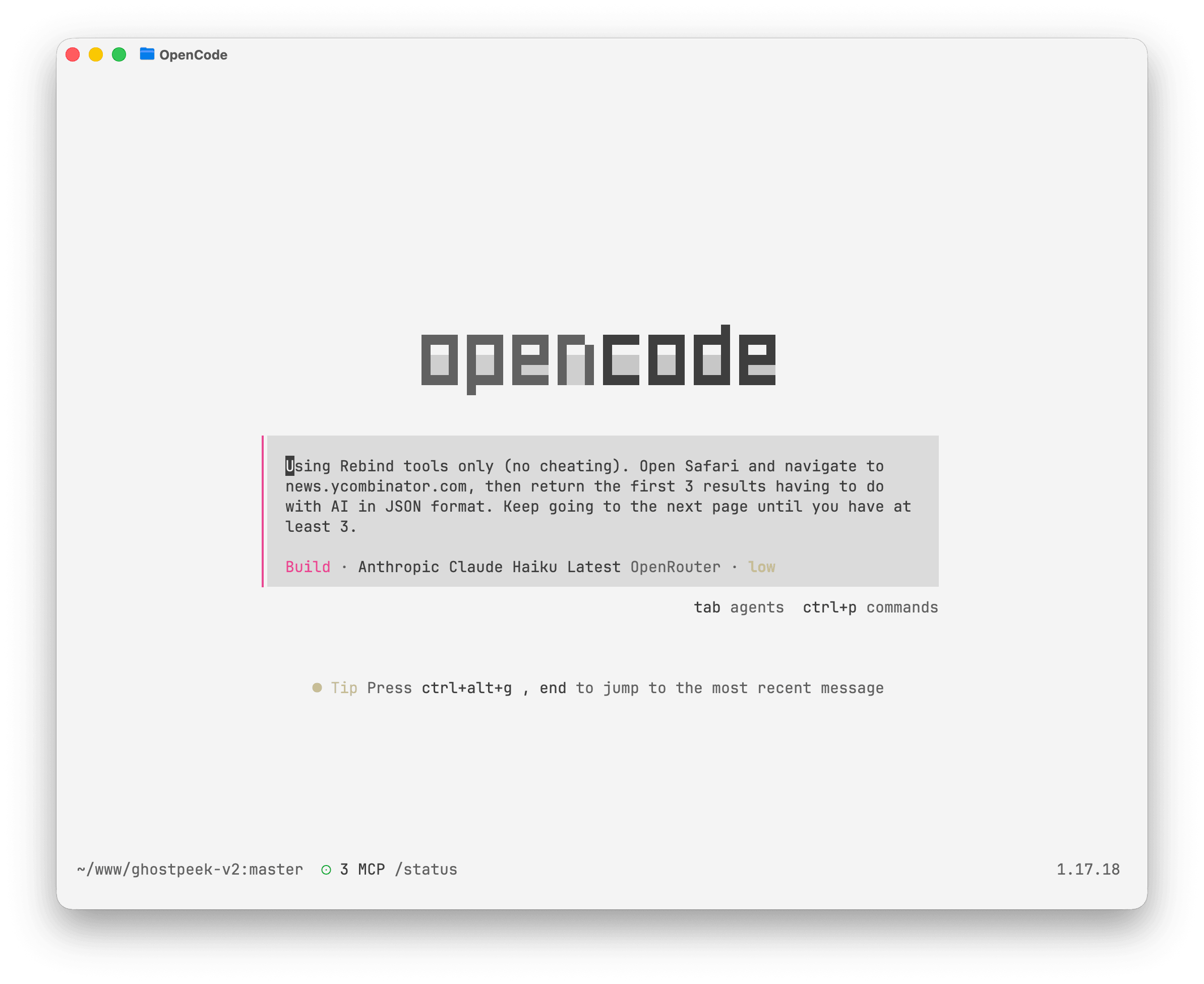OpenCode terminal with the prompt: using Rebind tools only, open Safari, navigate to news.ycombinator.com, and return the first 3 AI results in JSON format